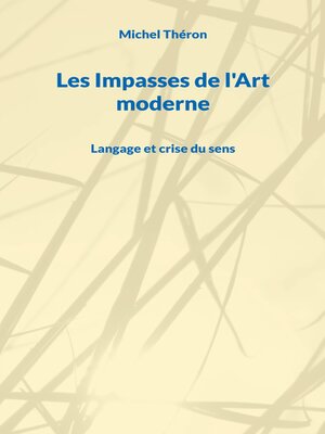 cover image of Les Impasses de l'Art moderne